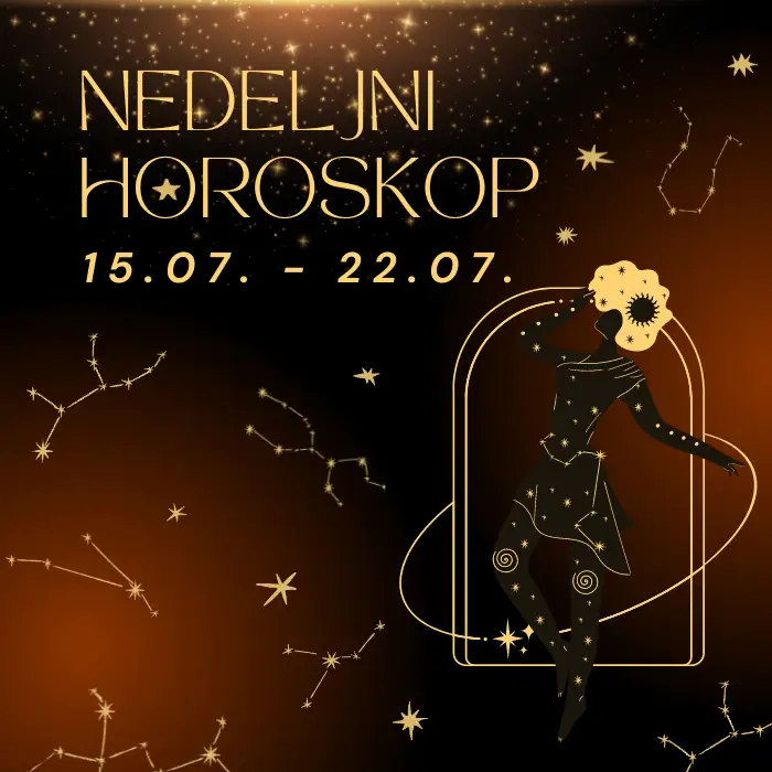 Nedeljni Horoskop 15. - 22.