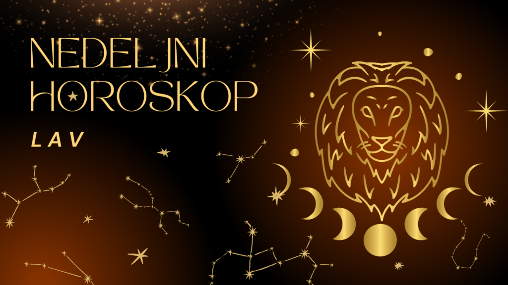 Nedeljni Horoskop 15. - 22. 